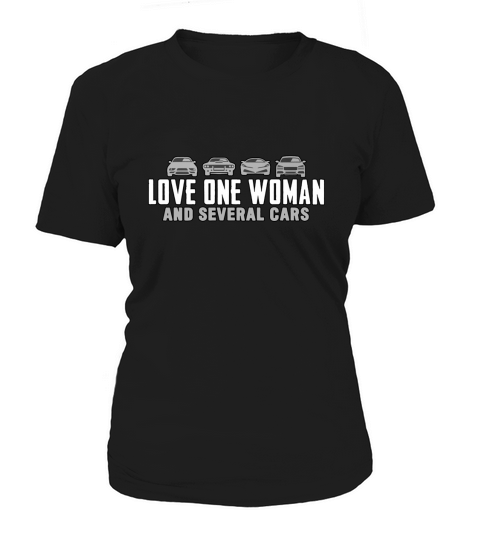 Love One Woman And Several Cars Women's T-Shirt