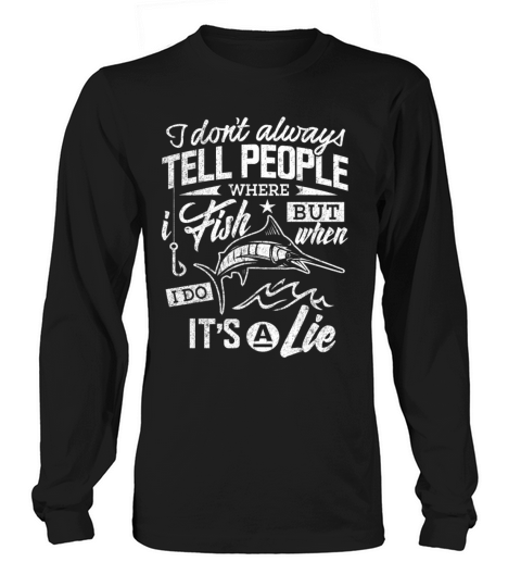 Fishing Dad T-Shirt Dont Tell People Gifts Tee Men's Long Sleeve