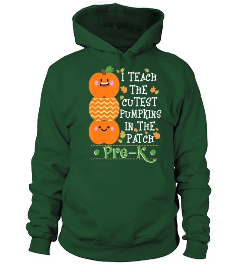 The Pumpkins In Patch Pre K Halloween Teacher Women's Hoodie