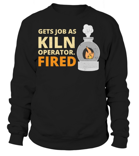 Pottery Ceramics Artist Potter Kiln Funny Humour Women's Sweatshirt
