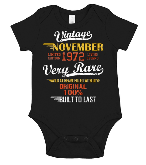 November 1972 49 Year Old 49th Birthday Vintage Bo Short Sleeve Baby One-Piece
