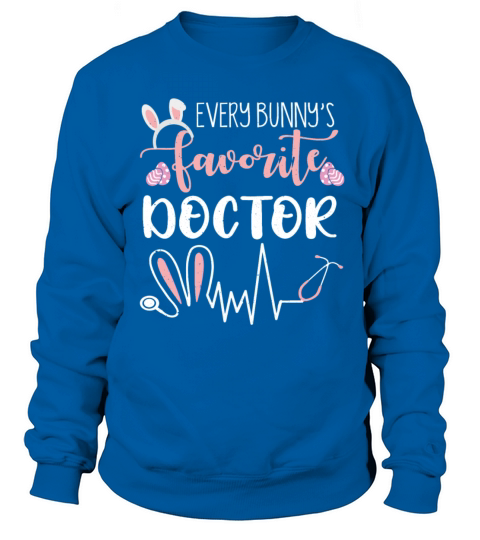 Doctor Cute Ears Bunny Easter Day Easter Sunday Sweatshirt Unisex
