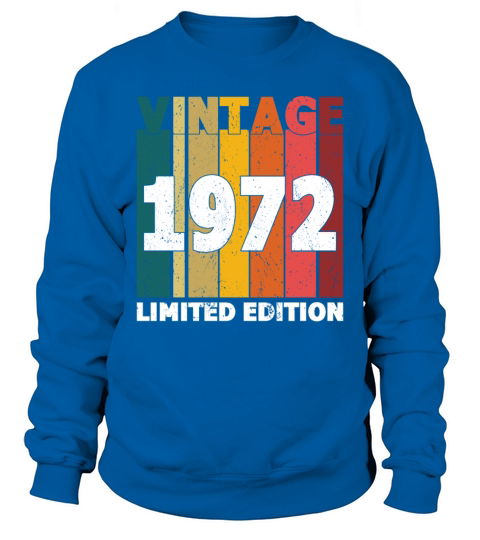 50th Birthday Vintage 1972 Limited Edition Men's Sweatshirt