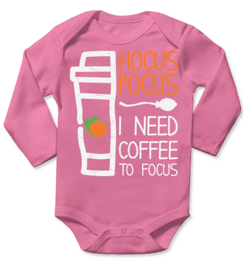 Hocus Pocus I need coffee to focus Halloween 2021 Long Sleeve Baby One-Piece