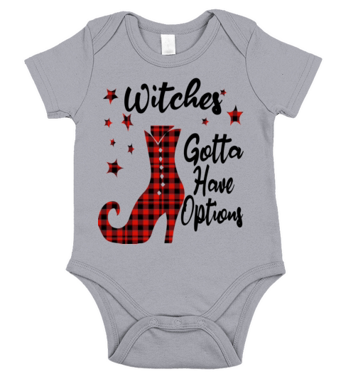 halloween witches gotta have options funny t-shirt Short Sleeve Baby One-Piece