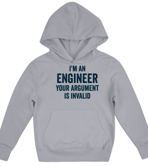 Engineer Funny Quote Gift Idea Engineering Kids Hoodie