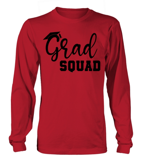grad squad graduation matching Women's Long Sleeve