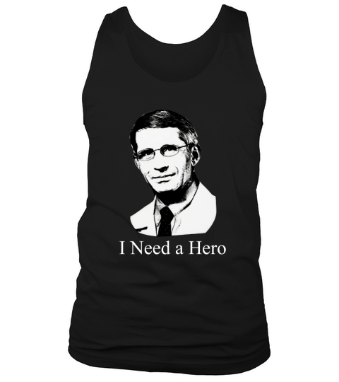 I NEED A HERO Tank Top Unisex