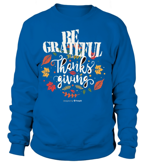Thanksgiving day very grateful at home Women's Sweatshirt