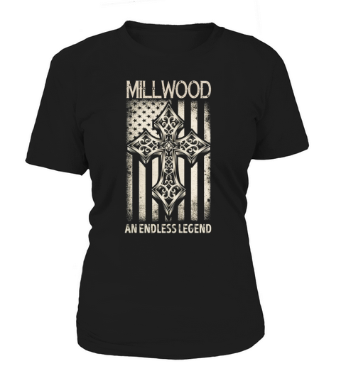 MILLWOOD An Endless Legend Name Shirts Women's T-Shirt