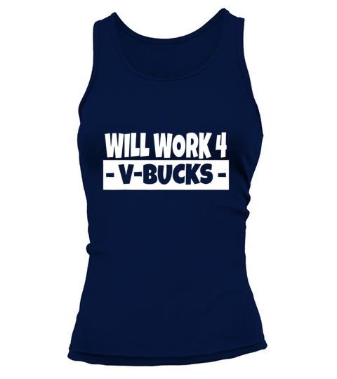 Will Work for V-Bucks Cool Gamer Tank top Woman