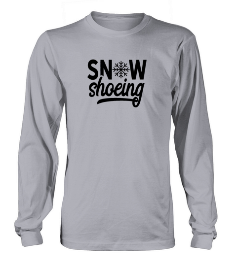 Snowshoes Snowshoeing Snowshoe Tour Hiking Women's Long Sleeve