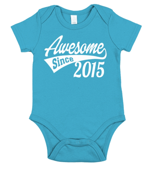 Awesome Since 2015 Short Sleeve Baby One-Piece