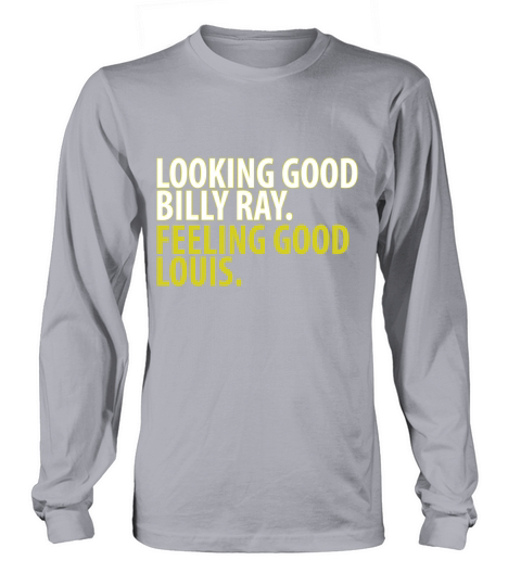 looking good billy ray louis trading places Long sleeved Unisex