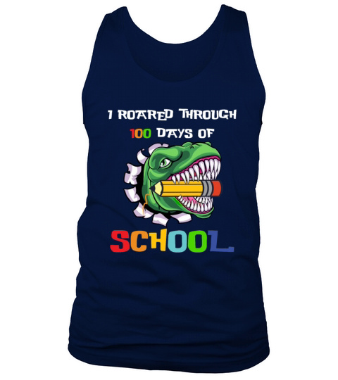 I Roared Through 100 Days Of School T-Rex Dinosaur Men's Tank Top