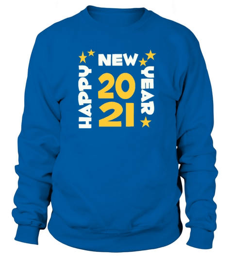 happy new year 2021 Women's Sweatshirt