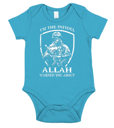 I Am The Infidel Allah Warned You About Short Sleeve Baby One-Piece