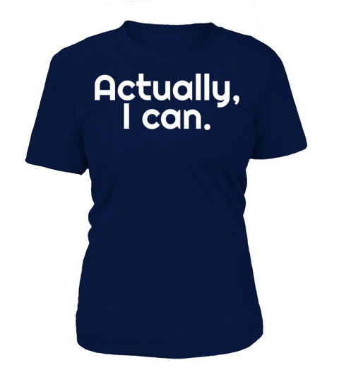 Actually I Can - Christian Quotes Women's T-Shirt