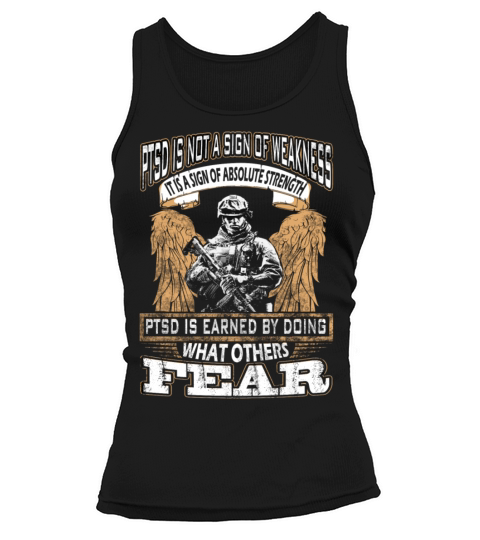 PTSD - Earned by doing what others fear Women's Tank Top