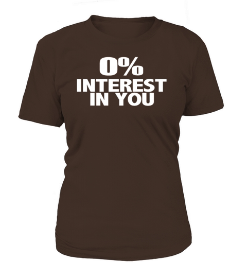 Interest in you Women's T-Shirt