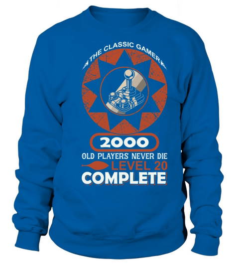 the classic Gamer 2000 Level 20 complete Women's Sweatshirt