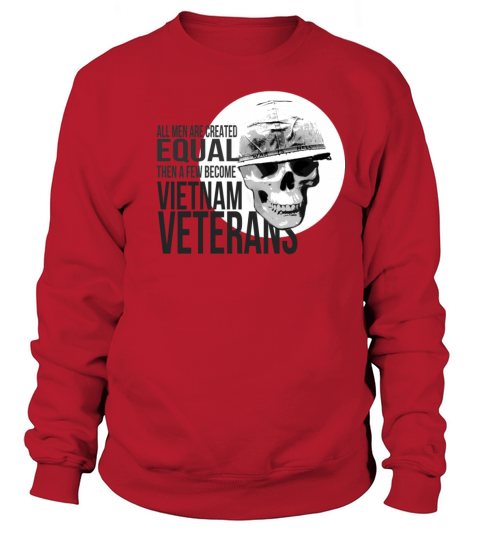 Vietnam veterans T-shirt - A few become veterans Women's Sweatshirt