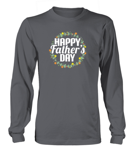 Happy Fathers Day Men's Long Sleeve