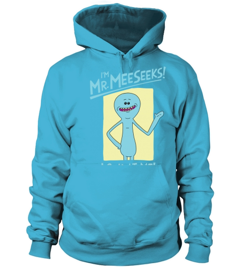 Rick Morty Im Mr Meeseeks Look At Me Women's Hoodie