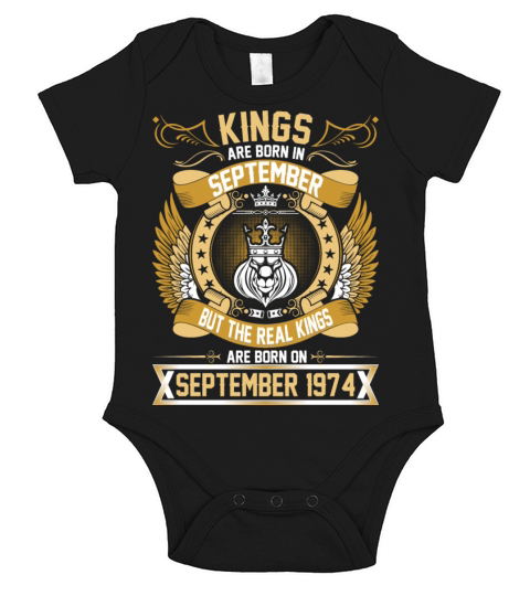 The Real Kings Are Born On September 1974 Short Sleeve Baby One-Piece