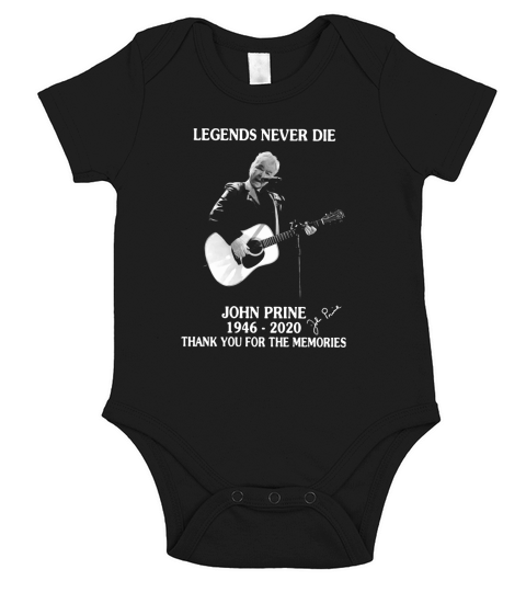 Legends never die John Prine 1946 2020 thank you for the memories shirt Short Sleeve Baby One-Piece