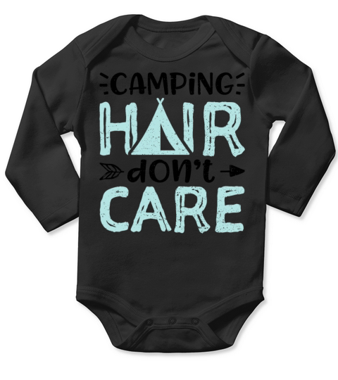 Camping Hair Dont Care - Camping Long Sleeve Baby One-Piece