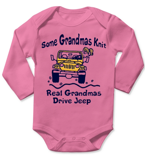 Some grandmas knit real grandmas drive jeep Long Sleeve Baby One-Piece