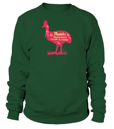 Thanks To Impermanence Everything Is Possible Women's Sweatshirt