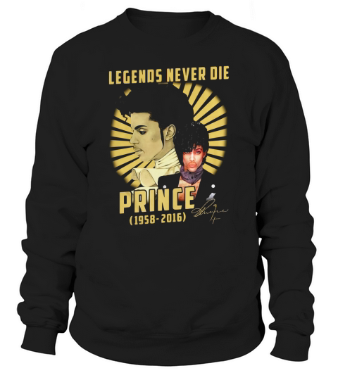 Legends never die Prince 1958-2016 signature shirt Sweatshirt Unisex