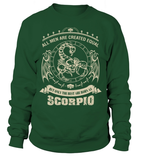 Scorpio - Only the best men are born as scorpio Men's Sweatshirt