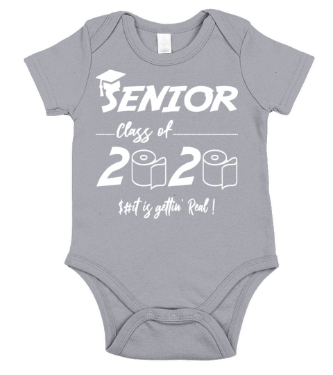 Senior Class of 2020 Shit Is Gettin Short Sleeve Baby One-Piece