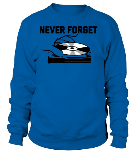 Never Forget Women's Sweatshirt