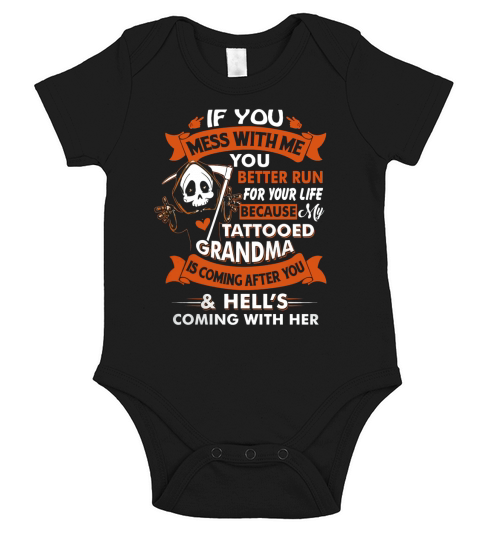My Tattoo Grandma is Coming After You T Shirt Short Sleeve Baby One-Piece