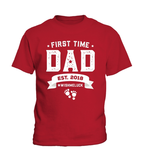 Gift For First Time New Dad To Be Shirt Fathers Day T-Shirt Kids T-Shirt