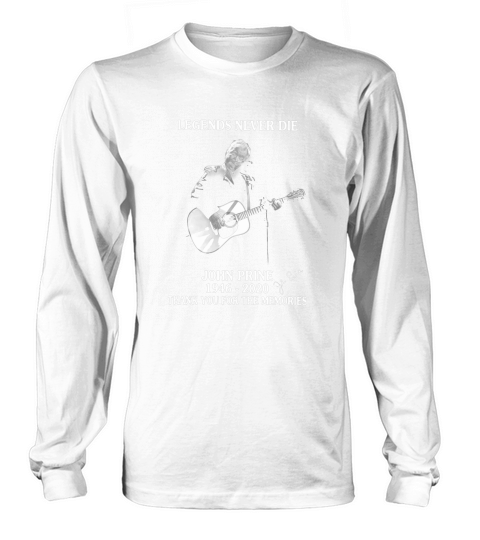 Legends never die John Prine 1946 2020 thank you for the memories shirt Men's Long Sleeve