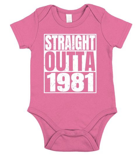 Straight Outta 1981 41st Funny Birthday Gifts Short Sleeve Baby One-Piece