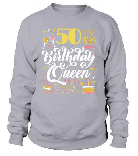 50th Birthday Queen Women's Sweatshirt