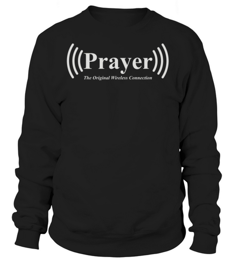 Prayer The Original Wireless Connection Women's Sweatshirt