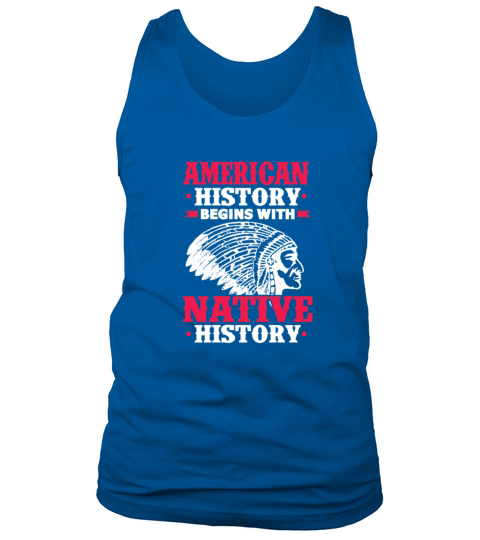 American History Begins With Native History Men's Tank Top
