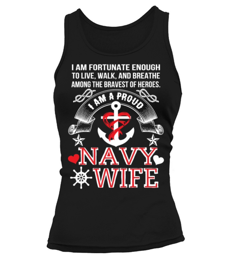 Navy wife Navy I am a proud navy wife awesom Women's Tank Top