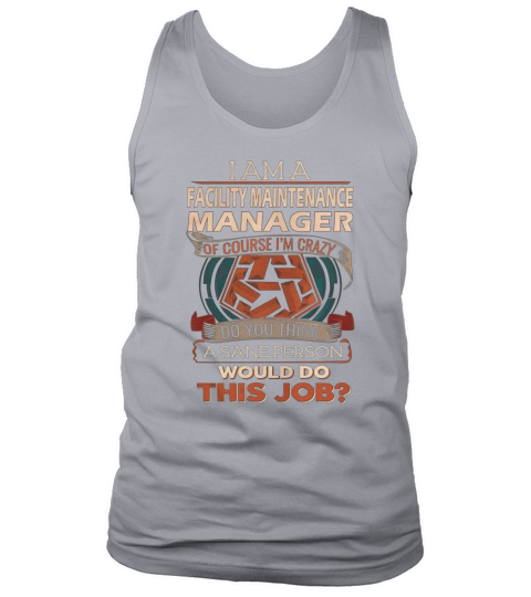FACILITY MAINTENANCE MANAGER Tank Top Unisex