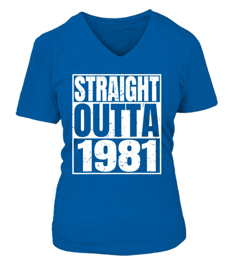 Straight Outta 1981 41st Funny Birthday Gifts V-neck T-Shirt Woman