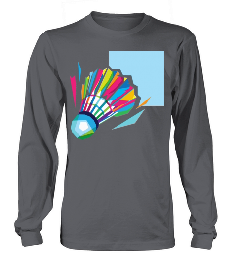 Badminton in Color Long sleeved Unisex