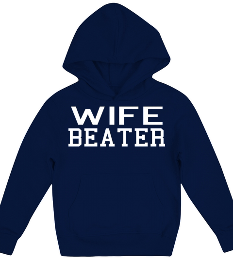 wife beater Kids Hoodie