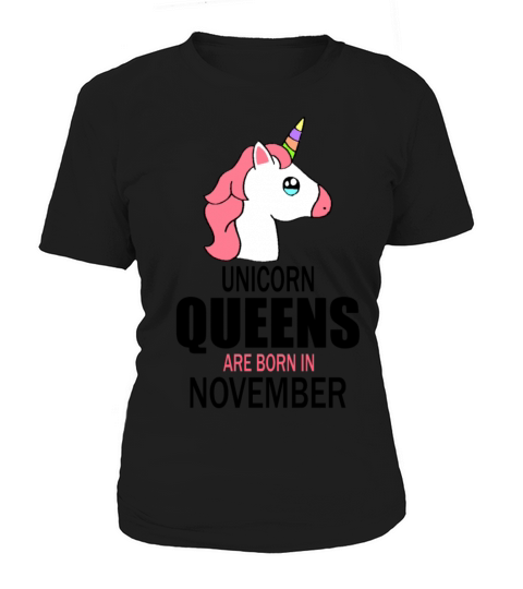 unicorn queens are born in november Women's T-Shirt